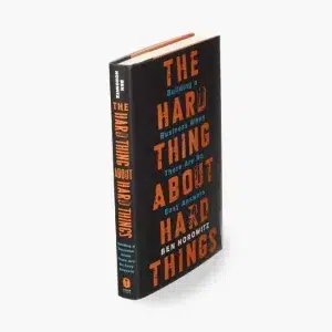 The Hard Thing About Hard Things Book review leadership