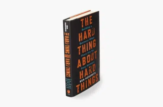 The Hard Thing About Hard Things Book review leadership